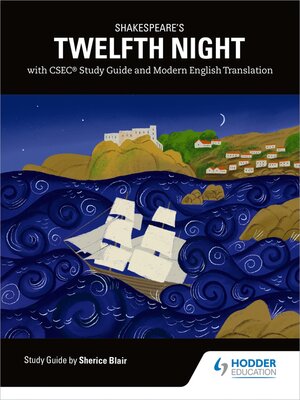 cover image of Shakespeare's Twelfth Night with CSEC Study Guide and Modern English Translation